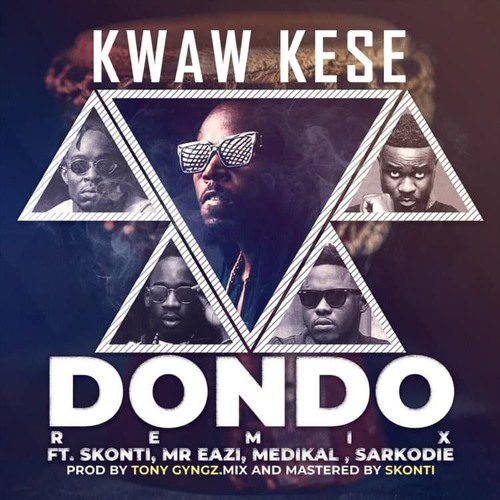 #OseikromTop10Chart
#Week32

NP📻▶️Dondo Remix - <a href="/kwawkese/">KING KESE</a> ft <a href="/Medikalbyk/">Medikalbyk</a> x <a href="/sarkodie/">Sarkodie</a> X <a href="/mreazi/">Don Eazi</a>   w/<a href="/MelvinDaEnigma/">ENIGMA 🦍</a> X <a href="/Samuel_Jupitar/">SAMUEL JUPITAR</a> X <a href="/djrooneytheish/">djrooney</a>  X <a href="/OneManuel_/">Manuel🎩</a> 📻Experience The Joy🇬🇭