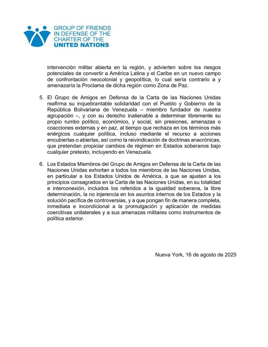En nombre del Presidente Nicolás Maduro, expresamos nuestro agradecimiento al Grupo de Amigos en Defensa de la Carta de las Naciones Unidas por su comunicado en solidaridad con Venezuela y su firme rechazo a las amenazas militares de EEUU de criminalización y sin fundamento.