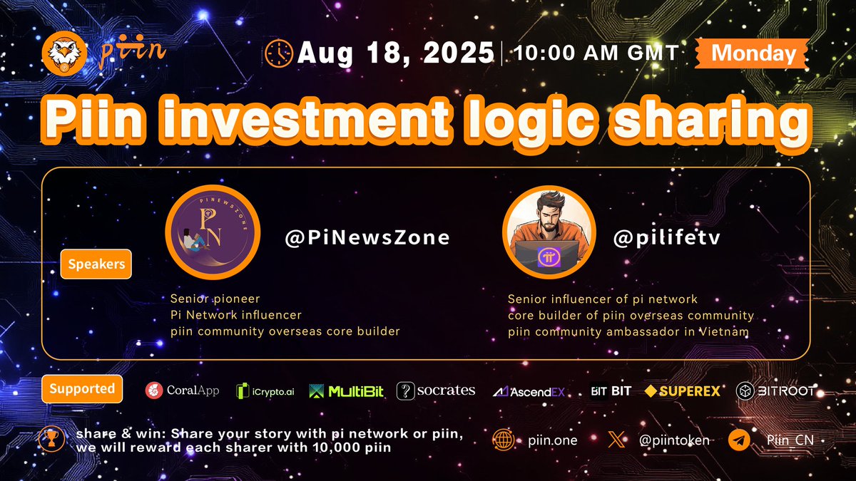Topic:Piin investmet lgic sharing
share &amp; win: Share your story with pi network or piin, we will reward each sharer with 10,000 piin  
  
Speakers: <a href="/PiNewsZone/">PiNewsZone</a> @pilifetv  
  
Time: August 18, 2025, 10:00 AM GMT