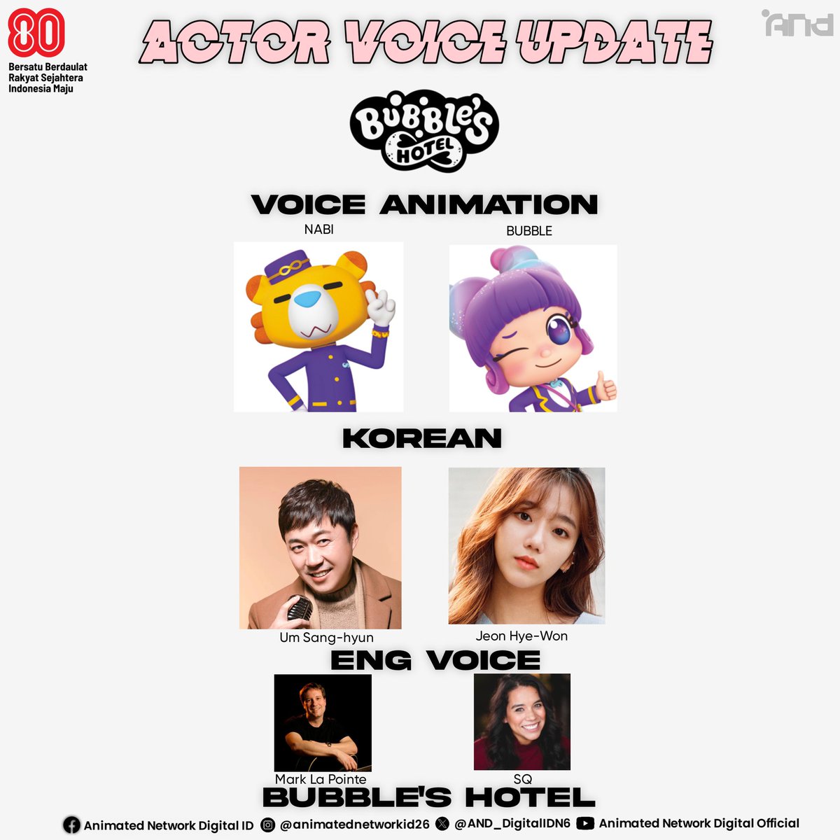 AND_DigitalIDN6's tweet image. [ Actor Voice Update New AND ] 

Bubble&apos;s Hotel Now! 

🇰🇷 Korean
Nabi &amp;gt; Um Sang hyun
Bubble &amp;gt; Jeon Hye Won

🇬🇧 Eng! 
Nabi &amp;gt; Mark La Pointe
Bubble &amp;gt; Q? 

Now The Voice Animation! 

#BubblesHotel #AnimatedNetworkDigital #AnimatedNetworkDigitalID #VOICEONAND #ActorVoiceU1  #AND2025
