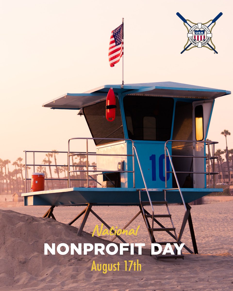 uslifesaving's tweet photo. August 17th is officially recognized as National Nonprofit Day, a chance to celebrate nonprofit organizations and their ongoing efforts. Please consider supporting the USLA by making a direct online donation to help fund our ongoing efforts at https://t.co/vbJndz7G4C. https://t.co/AbYhWXNsEM