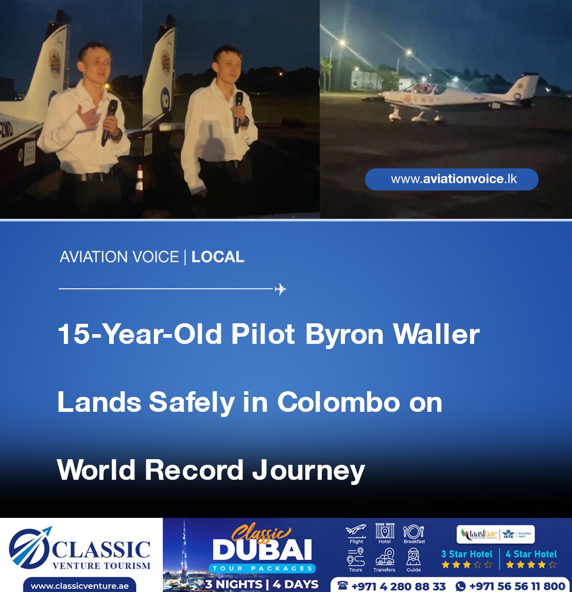 Aviation_Voice's tweet image. Fifteen-year-old Aussie pilot Byron Waller has safely landed at Colombo Ratmalana Airport on his record-breaking journey to become the youngest supported pilot to fly around the world 🌏✈️. #TeenPilot #Inspiration #AviationMilestone #SriLanka