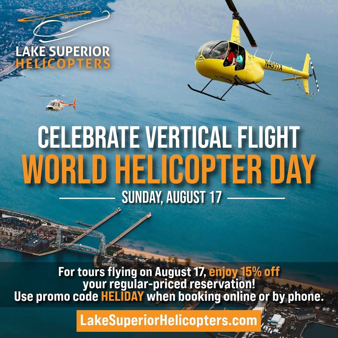 Happy World Helicopter Day! Celebrate with 15% off all helicopter rides over Duluth today! Weather permitting, we'll fly tours out of Sky Harbor Airport from noon until sunset. Book in advance online to secure your preferred time, walk-ins also welcome. lakesuperiorhelicopters.com