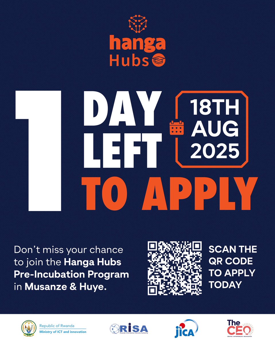 🔔 Final reminder: Applications close tomorrow! Apply today and join the Hanga Hubs Pre-Incubation Program.

<a href="/JicainRwanda/">JICA Rwanda</a> <a href="/RISARwanda/">Rwanda Information Society Authority</a> <a href="/RwandaICT/">Ministry of ICT and Innovation | Rwanda</a> <a href="/Theceorw/">The CEO</a> <a href="/HubHuye2/">Huye Innovation Hub</a> <a href="/HubMusanze/">Musanze Innovation Hub</a>