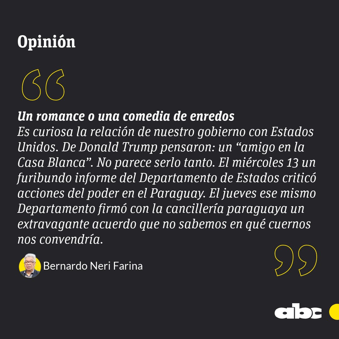 #OpiniónABC | "Un romance o una comedia de enredos", por <a href="/BernardoFarina/">Bernardo Neri Farina</a>.

📲 
abc.com.py/opinion/2025/0…

🔴Canal de WhatsApp: whatsapp.com/channel/0029Va…