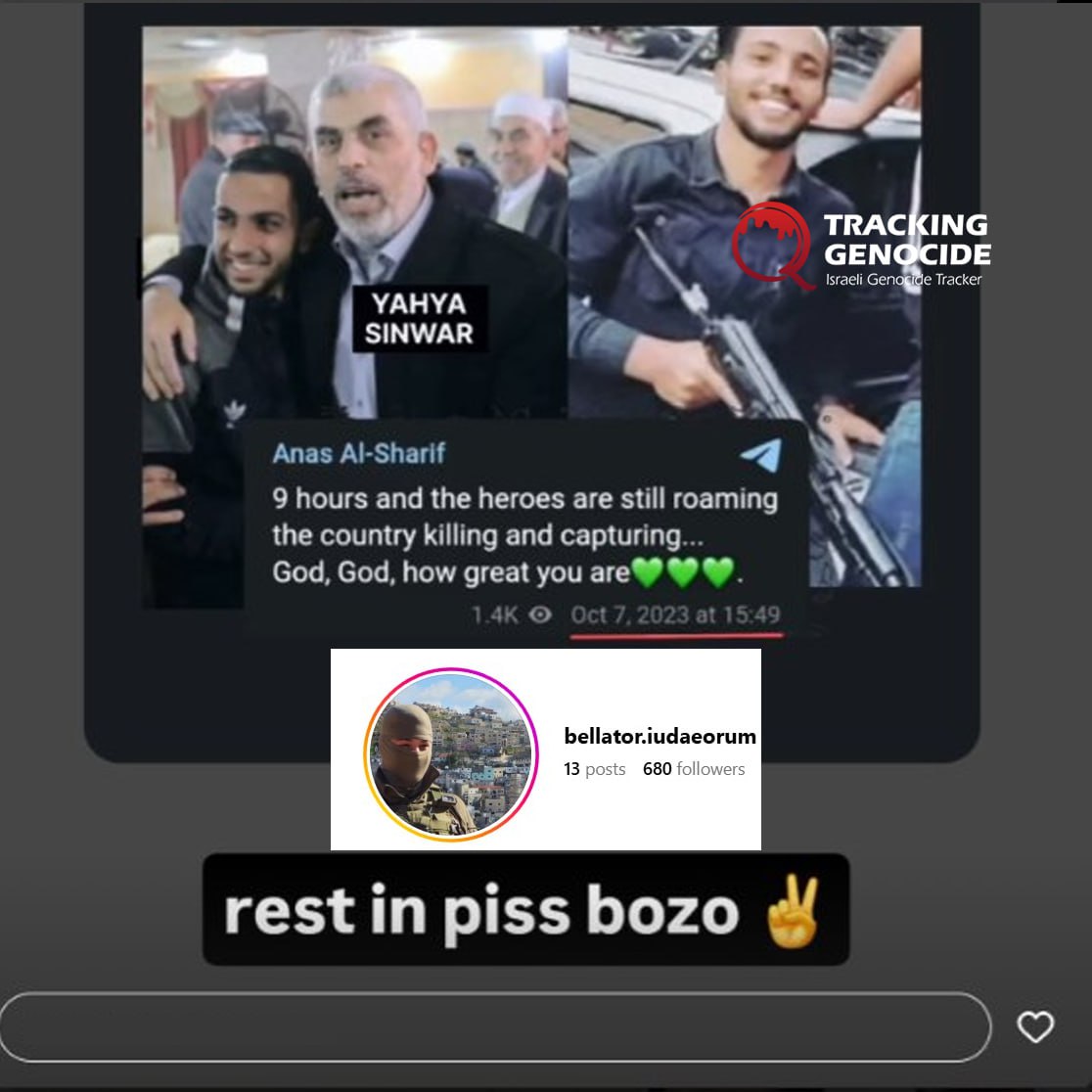 We were told you enjoyed being featured on our platform, thinking a blurred face would hide your identity as you gloated over the killing of Palestinian journalists.

For this, you will no longer hide behind your amateur war-crimes fan page, Kfir mercenary Aaron Gregory Khalfin.