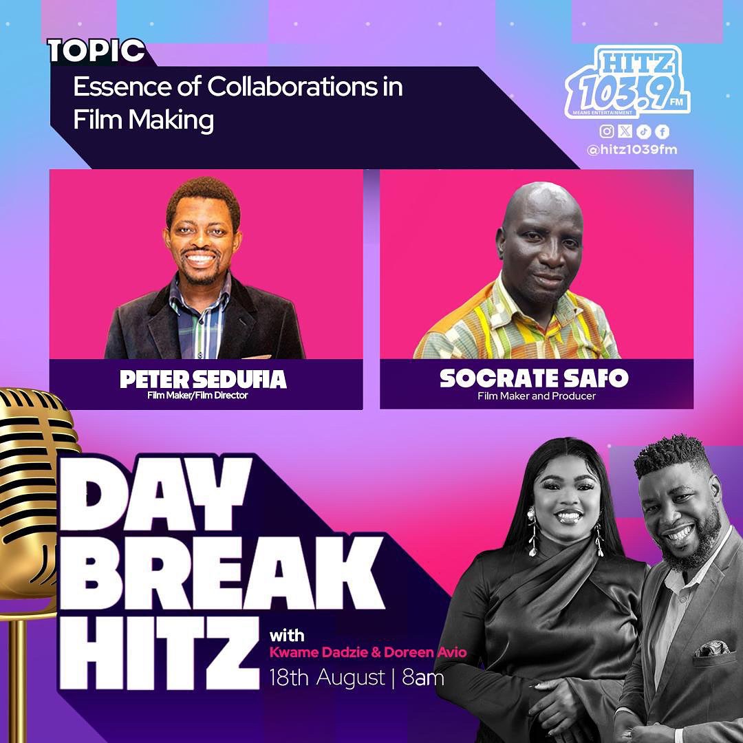 Hitz 103.9 FM (@hitz1039fm) on Twitter photo Tomorrow on #DaybreakHitz, film experts Peter Sedufia and Socrate Safo join <a href="/Kwamedadziegh/">Kwame Dadzie</a> & <a href="/DoreenAvio/">Doreen Avio</a> to discuss “The Essence of Collaborations in Film Making.” Tomorrow on #DaybreakHitz, film experts Peter Sedufia and Socrate Safo join <a href="/Kwamedadziegh/">Kwame Dadzie</a> & <a href="/DoreenAvio/">Doreen Avio</a> to discuss “The Essence of Collaborations in Film Making.”