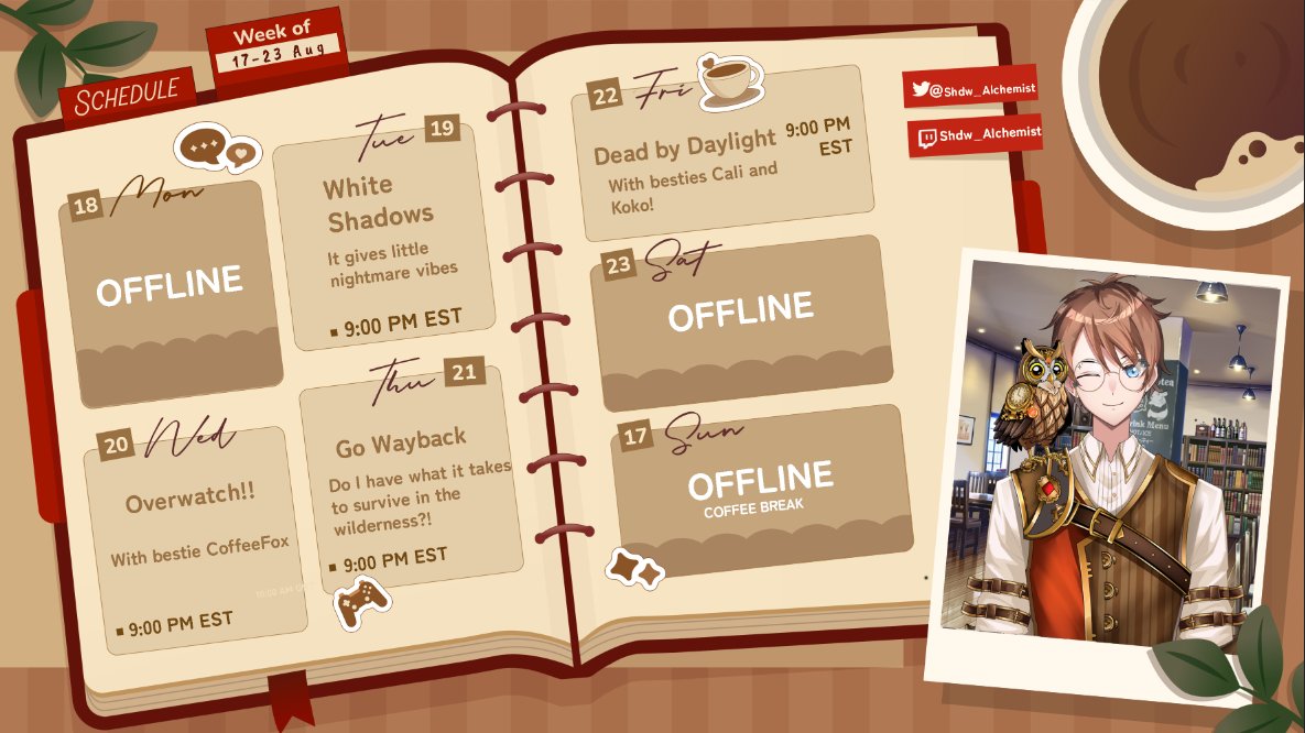 ☕️Schedule☕️
Tues: White Shadows! Reminds me of Little Nightmares!
Wed: Overwatch with bestie <a href="/CoffeeFoxLive/">CoffeeFox☕️🦊| Vtuber</a>
Thurs: Go Wayback! Surviving in the forest...It's GGs!
Fri: Dead by Daylight collab with Cali and Koko!
Much love and coffee!☕️💕☕️