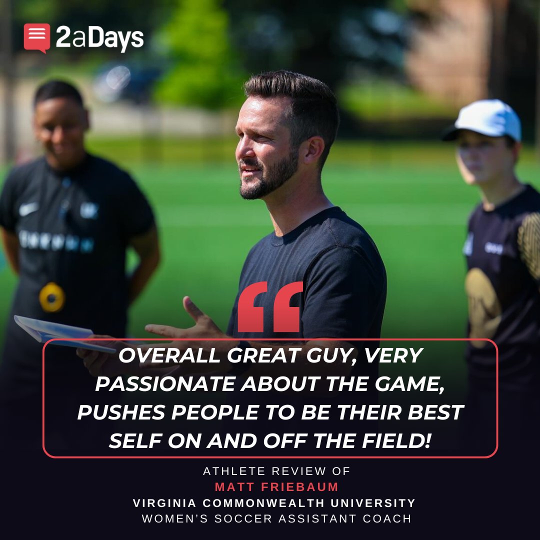 .<a href="/VCU_CoachMatt/">Matt Freibaum</a>, assistant coach for @vcuwomenssoccer, received his first #2aDays review last week! The athlete writes that he's motivational and down to earth. Read the review and #rateyourcoach: bit.ly/4luCjN2 
#collegesports #collegesoccer #2adays #collegerecruiting