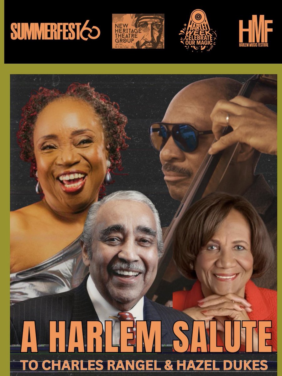 WestHarlemDC's tweet photo. ‼️Harlem Today: HarlemWeek tribute to Charles Rangel & Hazel Dukes‼️
#Repost @JazzmobileNYC
Today! #Summerfest60 #HarlemWeek tribute to Charles Rangel & Hazel Dukes with Lynette Washington & Bethune Big Band 4pm Sunday, August 17 135th
https://t.co/JLBh9JHHoQ https://t.co/MlN2zUuwfW
