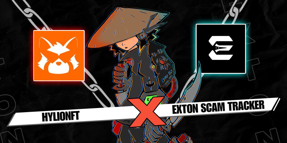 ExtonScamTrack's tweet image. we are happy to collaborate with @HylioNFT