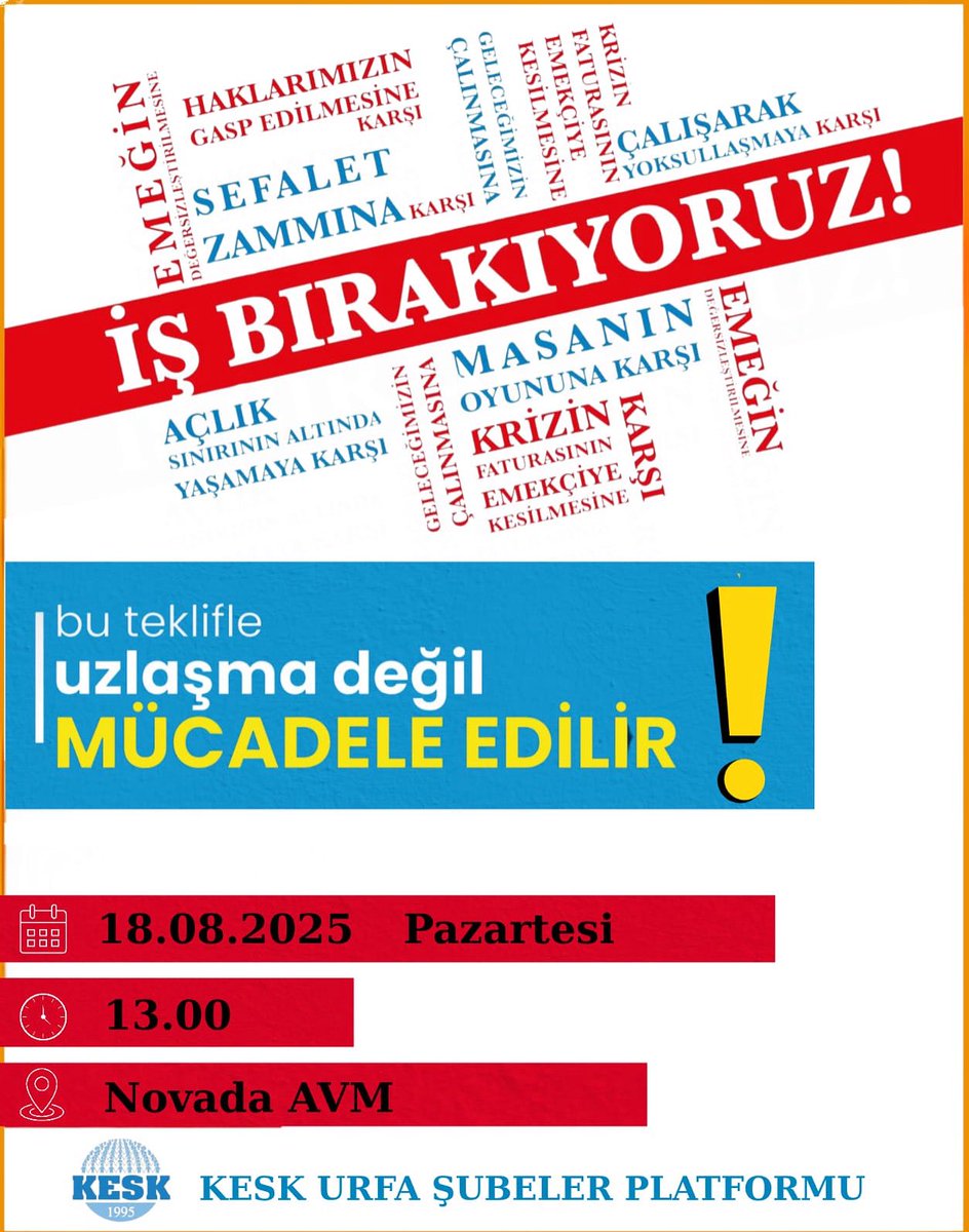 SEFALET ZAMMINA KARŞI İŞ BIRAKIYORUZ! 
🗓️ 18 Ağustos- Pazartesi
🕣 13:00
📍 Novada AVM Önü