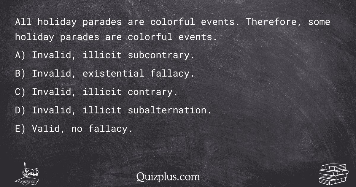 quizplus_exams's tweet image. All holiday parades are colorful events. Therefore, some holiday parades are colorful events.

Get Answer: 👉 quizplus.com/quiz/128575-qu…

#FinalsWeek #InstituteofTechnology #thinking