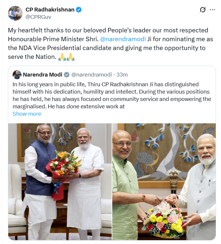 ANI's tweet photo. Maharashtra Governor CP Radhakrishnan tweets, "My heartfelt thanks to our beloved People’s leader, our most respected Honourable Prime Minister Narendra Modi Ji for nominating me as the NDA Vice Presidential candidate and giving me the opportunity to serve the Nation." https://t.co/mPqaZJrHMg