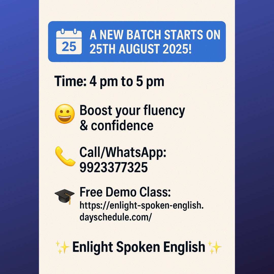 SpokenClass's tweet image. 📅 A New Batch Starts on 25th August 2025!
Time: 4 pm to 5 pm
🗣️ Boost your fluency &amp;amp; confidence
📞 Call/WhatsApp: 9923377325
🎓 Free Demo Class: enlight-spoken-english.dayschedule.com
✨ Enlight Spoken English ✨ 
#EnlightSpokenEnglish
#Pune