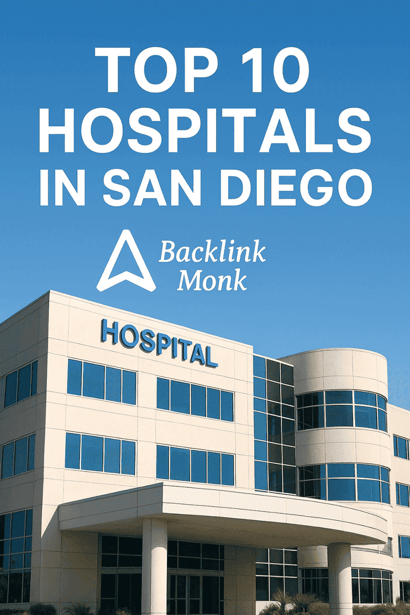 backlinkmonk's tweet photo. San Diego’s Premier Hospitals – Where Specialty Meets Superior Care
Explore the city’s leading hospitals known for clinical brilliance and specialized treatments.
🔗 https://t.co/20M9lCWxqJ
#SanDiegoHealthcare #TopHospitals #ClinicalExcellence #BacklinkMonk https://t.co/NvLjouiz3C