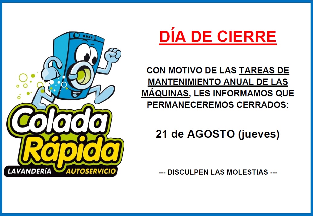 ColadaRapidaC's tweet photo. Con motivo de las tareas de mantenimiento anual de las máquinas, permaneceremos cerrados el jueves día 21 de agosto.
Disculpen las molestias. https://t.co/BFQiDFziQs