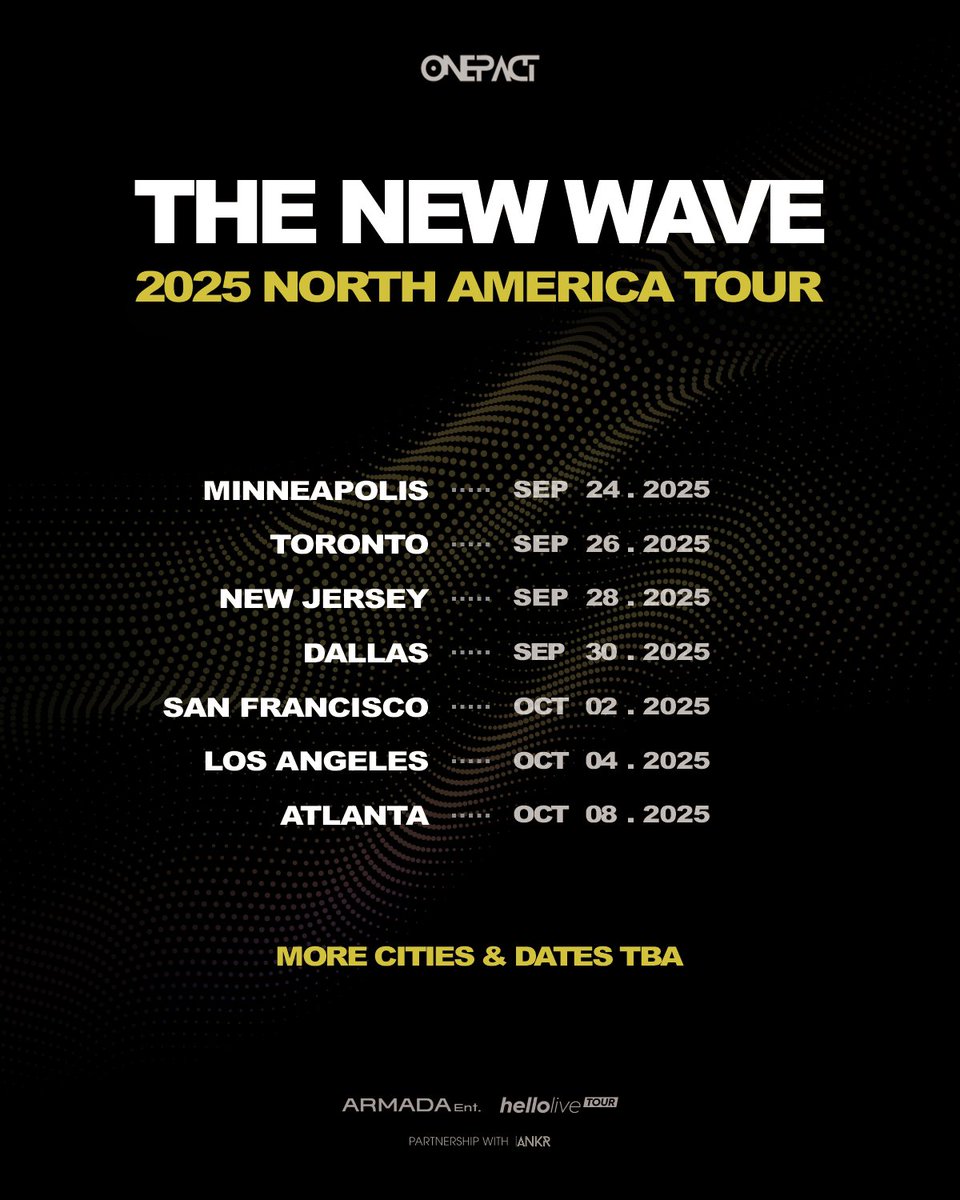 onepact_'s tweet photo. THE NEW WAVE 2025 
ONE PACT NORTH AMERICA TOUR 

ARE YOU READY FOR ”THE NEW WAVE”? 💥
It’s time to meet ONE PACT in: Minneapolis, Toronto, New Jersey, Dallas, San Francisco, Los Angeles, and Atlanta…more shows & ticket info TBA SOON! ▶️

ONE PACT can’t wait to make new memories with their &hearts on their FIRST North American tour, you have to be there! 

Follow for event updates here - @hellolivetour @ankr_ent 
#ONEPACT #NATour2025 #원팩트 #Kpop #TheNewWave