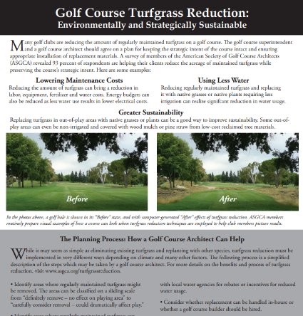 <a href="/ASGCA/">ASGCA Home Offices</a> and <a href="/GCSAA/">GCSAA</a> team up for a valuable look at how Turfgrass Reduction can make a course more sustainable, save money, improve he environment &amp; bring strategy back into play.  tinyurl.com/ybv69b92