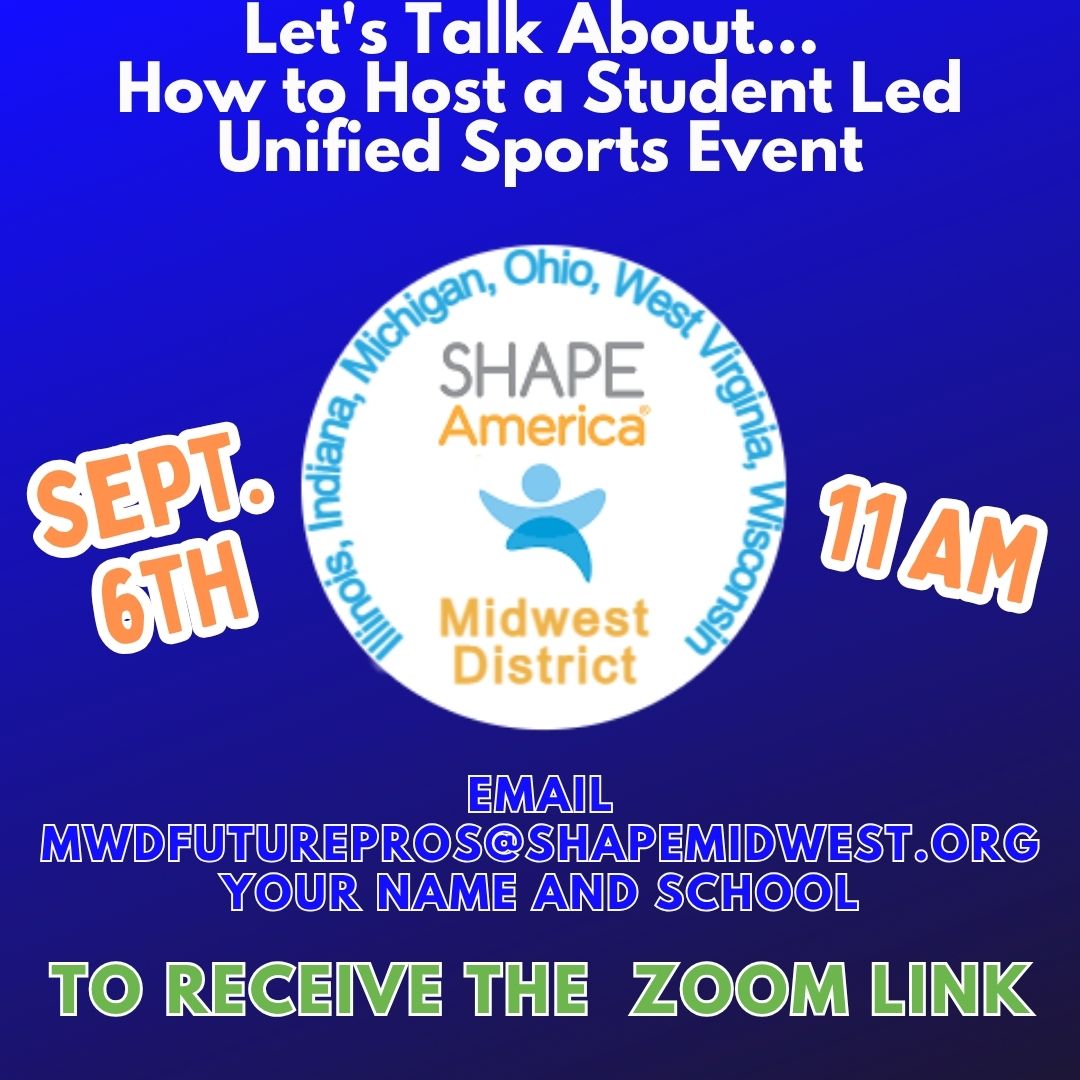 ShapeAmericaMW's tweet image. 📢MWD Future Professionals Team is proud to offer this virtual event:
"How to Host a Student Led Unified Sports Event"
📅Saturday, Sept. 6
11 am Central ⏰.
This event will be presented by MWD Future Professional President Ashton Hand.
#PhysEd #HealthEd