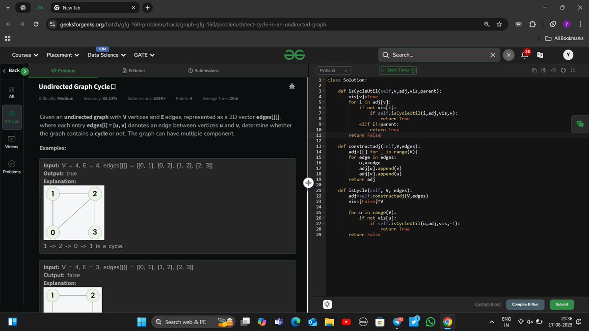 YashRajSingh098's tweet photo. Day 141 of 160
#160DaysofDSA
Topic - Graph
Problem Name - Undirected graph cycle
Difficulty - Medium
Time Complexity - O(v+e)
Space Complexity - O(v)
@geeksforgeeks
#gfg160 #geekstreak2025 https://t.co/dgMqCbyFkj
