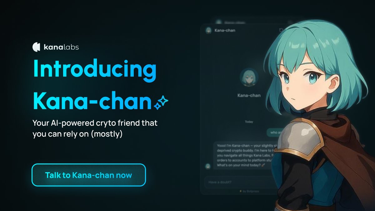 ✨ Konnichiwa, Meet Kana-chan!

Your curious AI crypto friend, always ready to help.

For now, she lives in Kana Learn - guiding you through lessons, answering your crypto questions, and helping you explore the Kana Labs ecosystem.

🎓 Start learning with Kana-chan today →