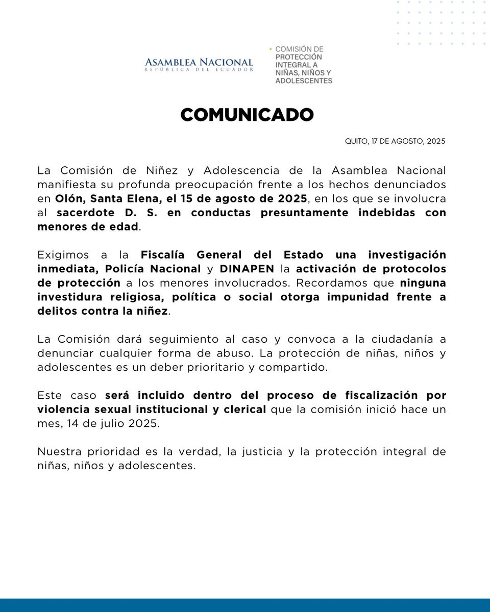 Esta Comisión rechaza los hechos denunciados en Olón, Santa Elena, que involucran a un sacerdote en presuntas conductas indebidas con menores.

📢 Exigimos investigación inmediata, protección a niñas, niños y adolescentes, y garantías para testigos y denunciantes.

#NiñezSinAbuso
