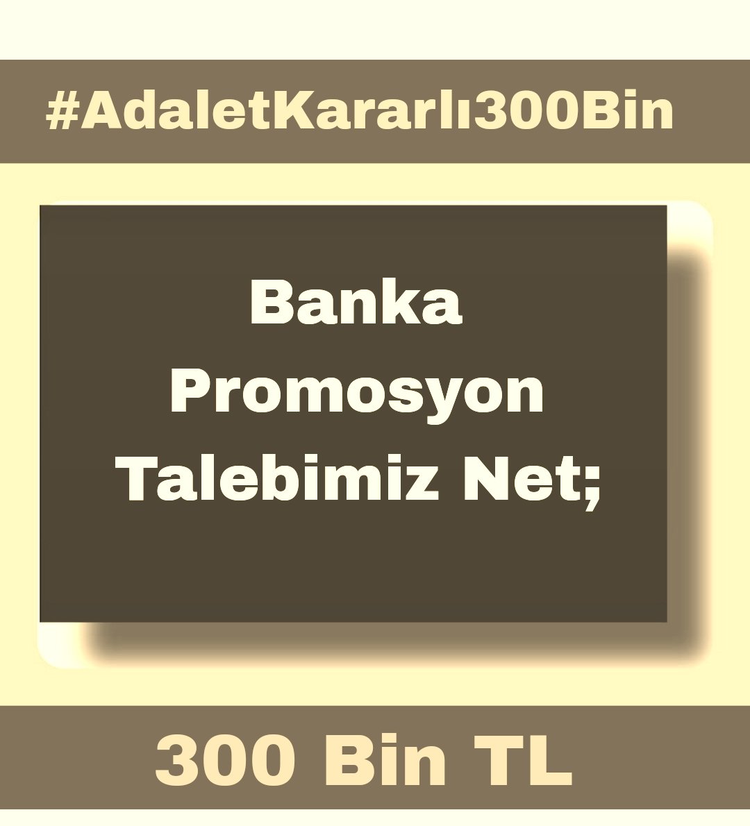 #AdaletKararlı300Bin