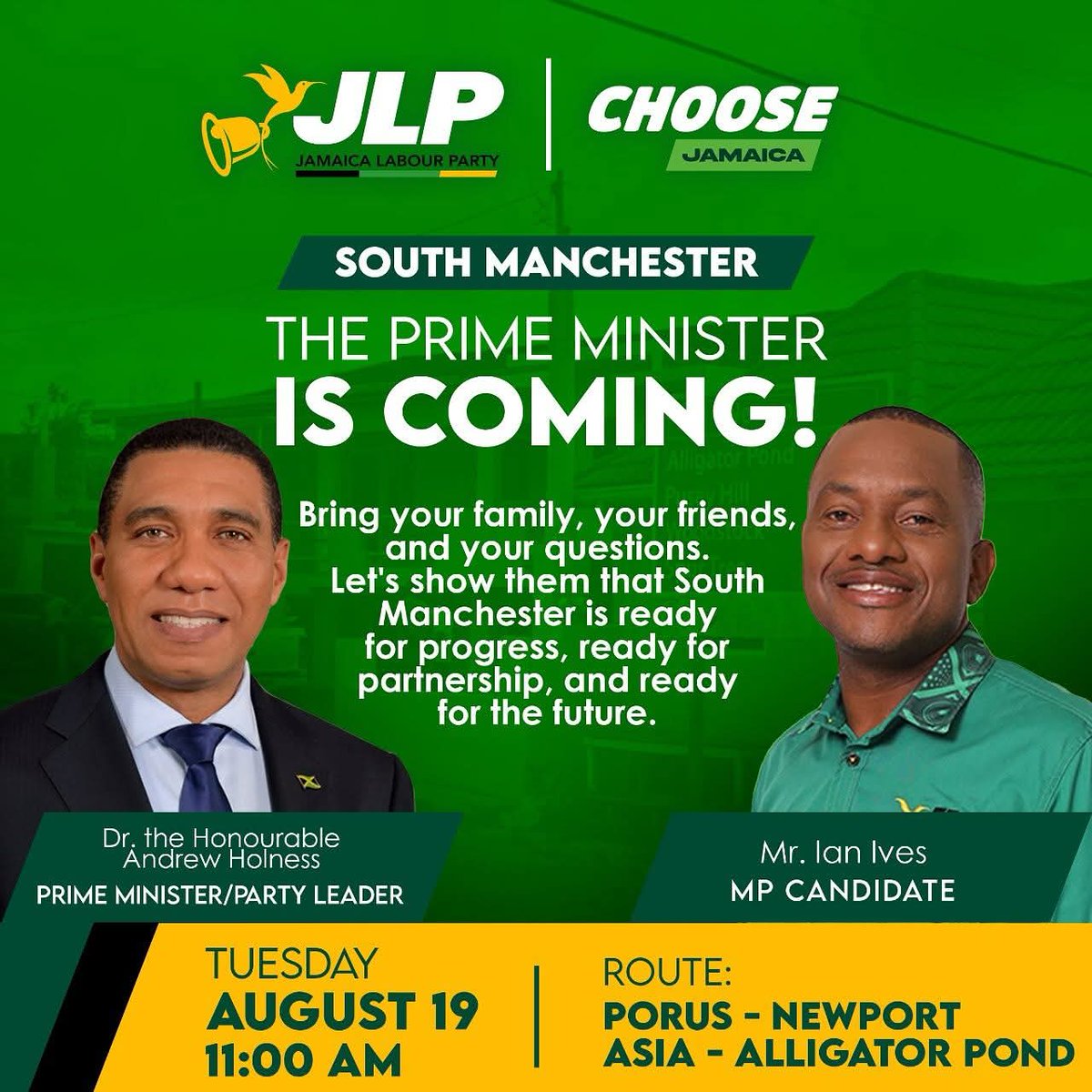 📍 South Manchester, the Prime Minister is coming!
This Tuesday, August 19, join us as Dr. the Honourable Andrew Holness, ON, PC, MP, together with our MP Candidate and proud son of the soil Ian Ives, tours the constituency. 🇯🇲✨

From Porus to Alligator Pond, the Prime Minister