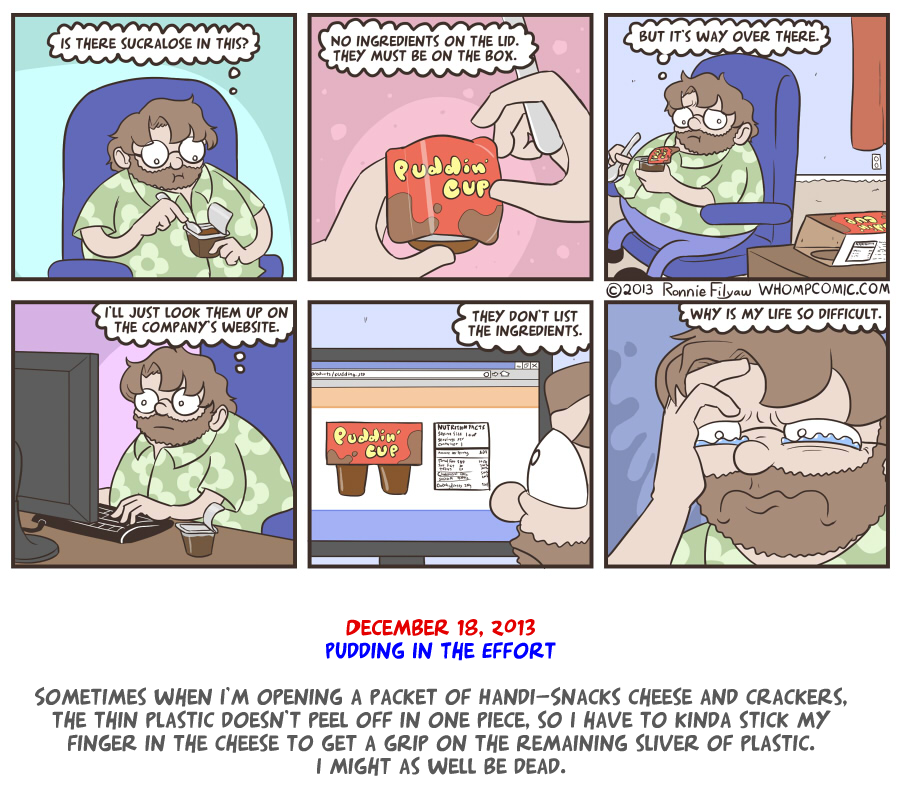 RonnieFilyaw's tweet image. Whomp! Rerun - Pudding in the Effort - December 18th, 2013
(Don't forget, I still do new comics 3x a week. This is just extra!)