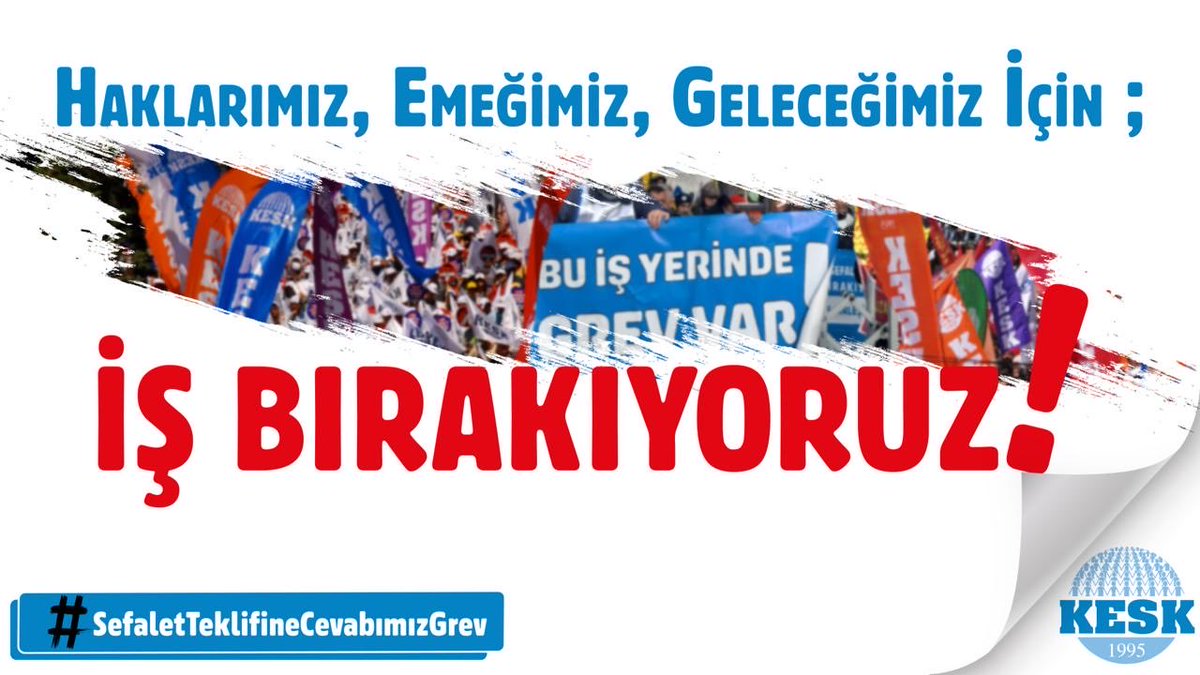 Ne İstiyoruz.!
Grevli Toplu Sözleşme ..
Vermeyecekler..
Greve Çıkacağız.
Vermeyecekler..
“ Birleşerek Kazanacağız..”

#SefaletTeklifineCevabımızGrev