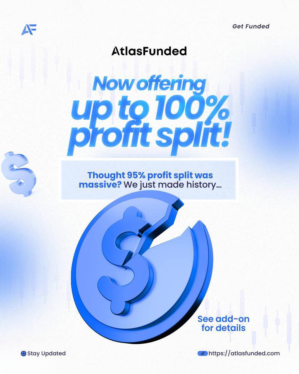 Our legendary 95% profit split just got even better!

We’re now offering up to 100% profit split! 🎉

✅ Keep all your profits
✅ No hidden catches — just pure trading gains
✅ See add-on for details

Get funded now and make history with us:

checkout.atlasfunded.com/ref/2261/