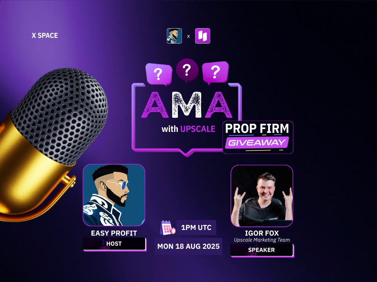 🚀 LIVE AMA with <a href="/UpscaleTrade/">Upscale</a>! 🚀

👀 Ever wondered what it really takes to scale in trading the financial market?
We’ve got something BIG for you.

An AMA with Upscale is happening 🔥
And there’s a Prop Firm Giveaway on top of it. 🏆

🎙️ Our host, Easy Profit, @ProfitisEasywill