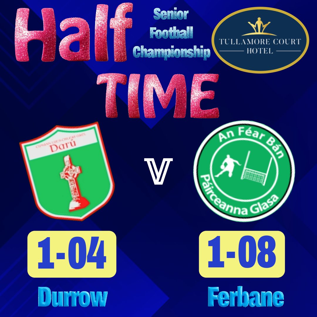 Half-time in Clara

<a href="/DurrowGAA/">Durrow GAA</a> v <a href="/ferbanegaa/">Ferbane GAA</a>
