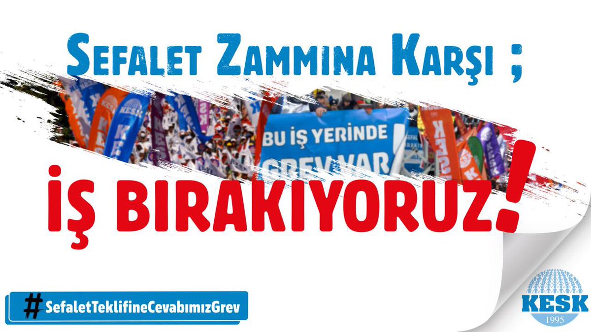 Emeğimiz geleceğimiz için 18 Ağustosta iş bırakıyoruz 

#SefaletTeklifineCevabımızGrev

<a href="/sesgenelmerkezi/">SES Genel Merkezi</a> <a href="/KESK1995/">KESK</a>