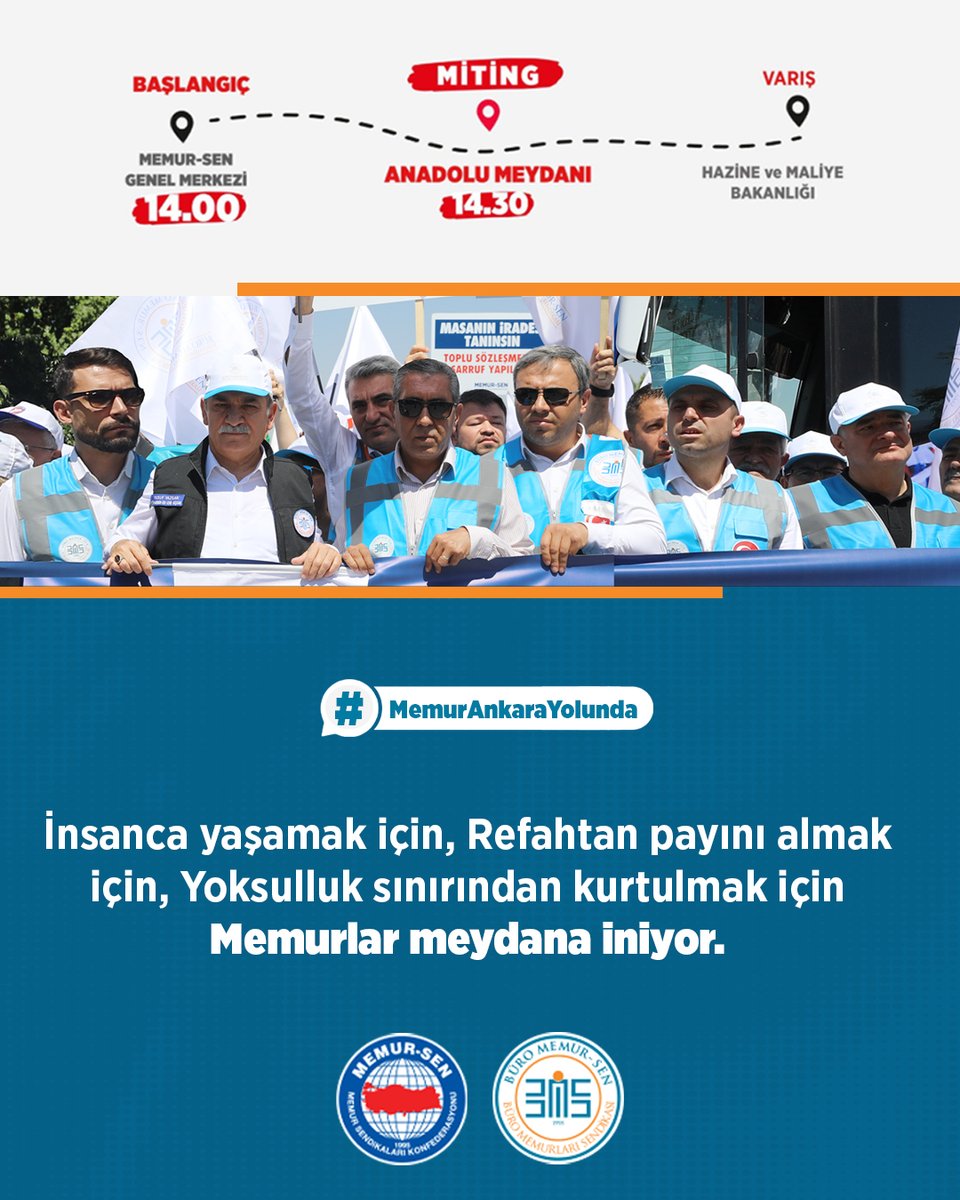 İnsanca yaşamak için,
Refahtan payını almak için
Yoksulluk sınırından kurtulmak için
Memurlar meydana iniyor.

#MemurAnkaraYolunda