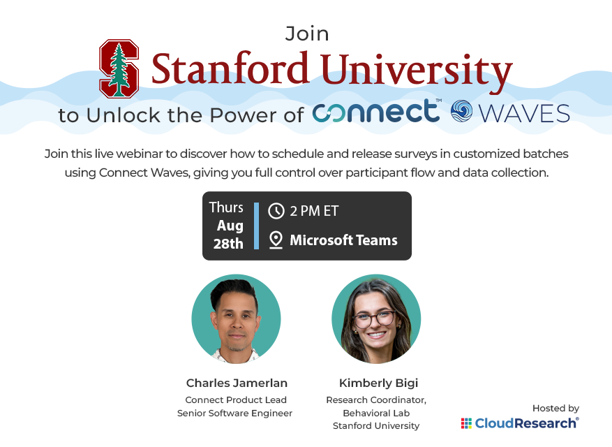 CloudResearch (@cloudresearch) on Twitter photo See #Connect Waves in action with Kimberly Bigi from <a href="/Stanford/">Stanford University</a>'s Behavioral Lab!
📅 Aug 28 | 2 PM ET
💡 Live demo, real case study, + Q&A
Register Now: events.teams.microsoft.com/event/21fa4854…
#longitudinalresearch #beahvioralscience #AcademicChatter #onlineresearch #phdChat #PsychTwitter See #Connect Waves in action with Kimberly Bigi from <a href="/Stanford/">Stanford University</a>'s Behavioral Lab!
📅 Aug 28 | 2 PM ET
💡 Live demo, real case study, + Q&A
Register Now: events.teams.microsoft.com/event/21fa4854…
#longitudinalresearch #beahvioralscience #AcademicChatter #onlineresearch #phdChat #PsychTwitter