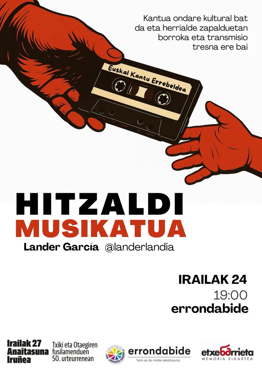 EtxebarrietaME's tweet photo. #TxikiOtaegi

Gudari Eguneko Anaitasunako ekitaldia berotzeko, azken 50 urteotako kantuen errepaso bat, oroimen ariketa bat egingo dugu @Landerlandia -rekin

euskal kantu errebeldea
HITZALDI MUSIKATUA

 Irailak 24 | 19:00
📌 @ErrondabideKE | Bilbo

#AskatzeraLotuak 
1975 - 2025 https://t.co/7wz6SqY5OT