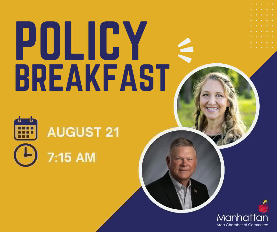 Time is running out to register for this month's Policy Breakfast! Lisa Sederlin Isaacson, Director of Early Childhood Education, and Vern Henricks, President/CEO of the Greater Manhattan Community Foundation will be our speakers August 21.