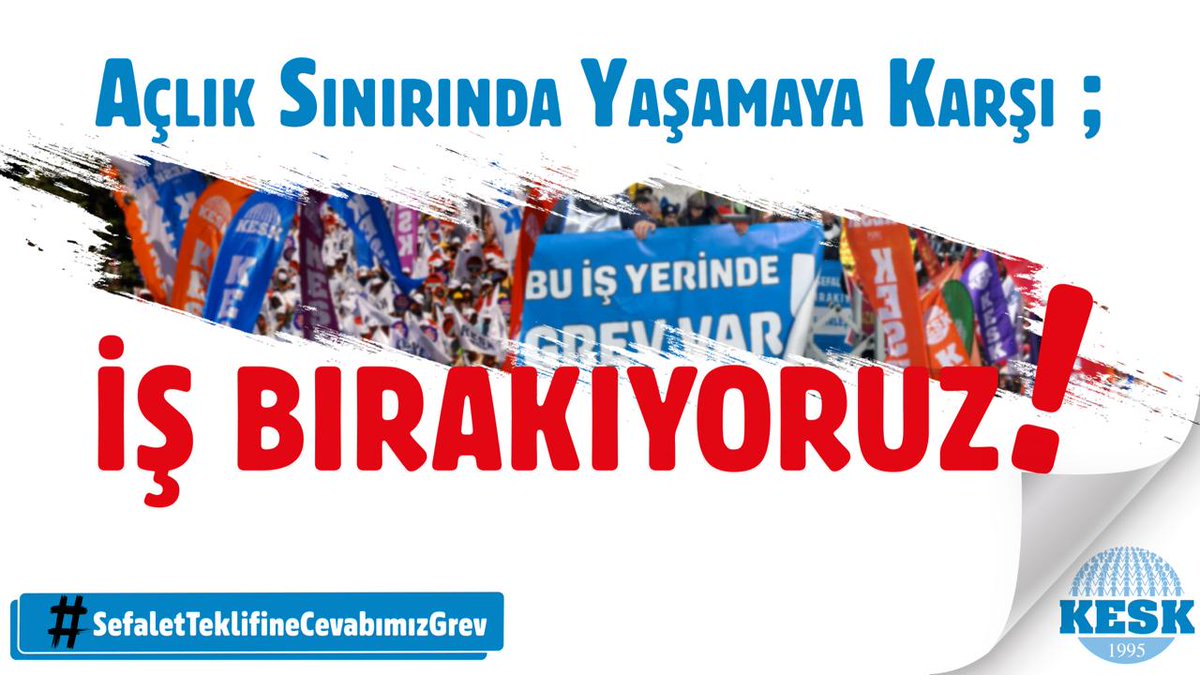#SefaletTeklifineCevabımızGrev