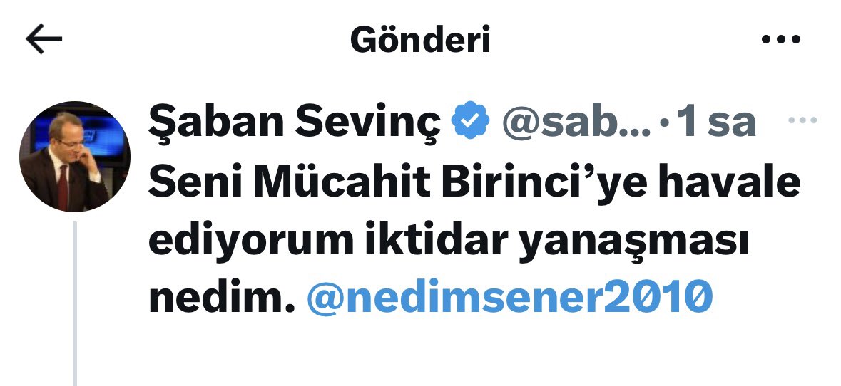 Nedim Şener 🇹🇷 (@nedimsener2010) on Twitter photo Saraçhane bülbülü….
Ahtapot Ekrem’in beslemesi, FETÖ’nün el konulan televizyonun önüne gidip yatan, CHP delegesinden 1000 dolara alınan imzasının görselini paylaşmayı gazetecilik sanan operasyoncu <a href="/sabansevinc2/">Şaban Sevinç</a> seni kimseye havale etmiyorum ben ilgileneceğim seninle Saraçhane bülbülü….
Ahtapot Ekrem’in beslemesi, FETÖ’nün el konulan televizyonun önüne gidip yatan, CHP delegesinden 1000 dolara alınan imzasının görselini paylaşmayı gazetecilik sanan operasyoncu <a href="/sabansevinc2/">Şaban Sevinç</a> seni kimseye havale etmiyorum ben ilgileneceğim seninle