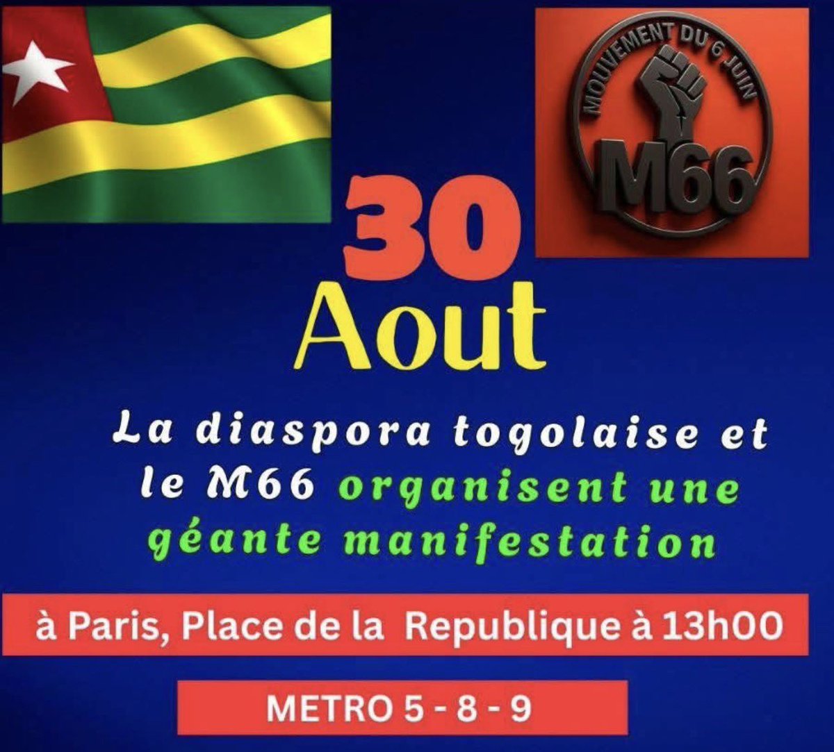 m66togo's tweet photo. Le 30 AOÛT 2025
📍 Déjà confirmées : 
TOGO 🇹🇬 | PARIS 🇫🇷 | STUTTGART 🇩🇪
👉🏾 Togolais du monde entier, envoyez vos affiches !

Le peuple uni ne sera jamais vaincu. 💪🏾

#TogoDebout #30AoûtLevéVous #DictatureFaure #TogoLiberté
#FaureDégage #StopDictature #Diasporatg #FreeTogo https://t.co/IM0WeIX4ky