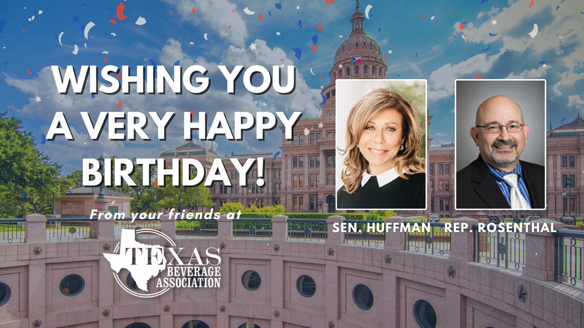 Texas Beverage Assoc (@texbev) on Twitter photo Happy Birthday, <a href="/joanhuffman/">Joan Huffman</a> and @JonRosenthalTX! We’re thankful for your leadership and commitment to strengthening Texas communities. Enjoy your day! #txlege Happy Birthday, <a href="/joanhuffman/">Joan Huffman</a> and @JonRosenthalTX! We’re thankful for your leadership and commitment to strengthening Texas communities. Enjoy your day! #txlege