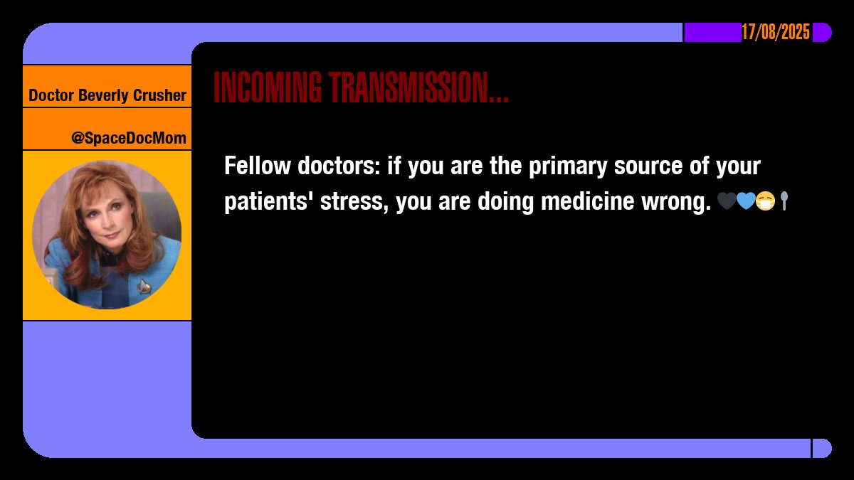 Fellow doctors: if you are the primary source of your patients' stress, you are doing medicine wrong. 🖤💙😷🥄