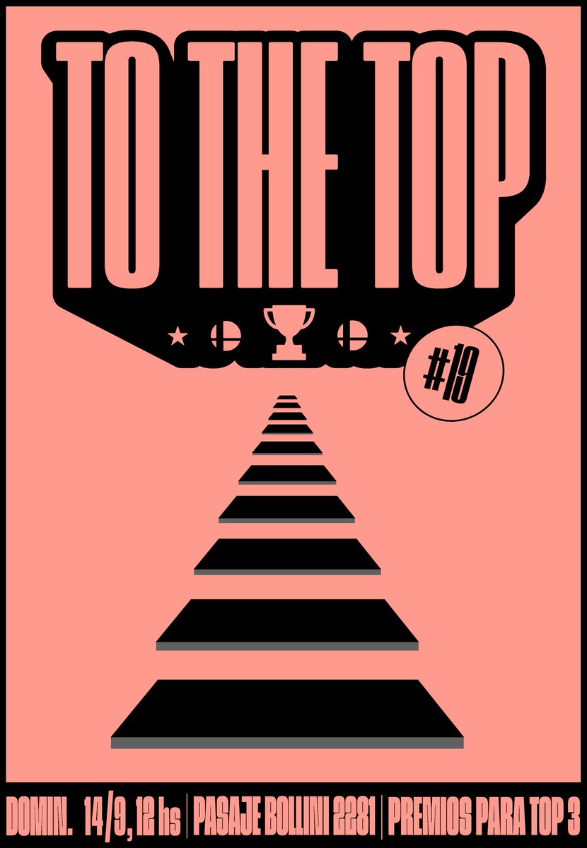 TO THE TOP 19 YA TIENE FECHA

El torneo mensual de siempre esta vez con un side de dobles!!!

Ubicación: La Dama de Bollini - Pasaje Bollini 2281 (CABA)
Fecha: Domingo 14 de Septiembre - 12:00hs  
Precio: $8000 
Inscripciónes e info: start.gg/tournament/to-… 

Lxs esperamos alla!!