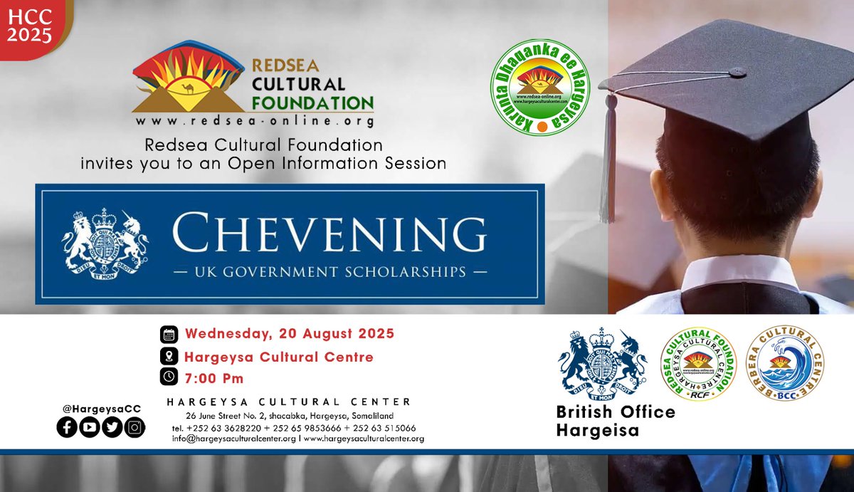 Hargeysa International Book Fair (@hargeysabf) on Twitter photo Wednesday 20th August 2025 - 19.00 <a href="/HargeysaCC/">Hargeysa Cultural Centre</a> <a href="/HeadBritOffice/">Louise Hancock</a> <a href="/JamaMusse/">Dr. Jama Musse Jama</a> #Chevining -
Calling all Somalilanders who wish to apply for this year's scholarship: this session will help you learn more about the process. Wednesday 20th August 2025 - 19.00 <a href="/HargeysaCC/">Hargeysa Cultural Centre</a> <a href="/HeadBritOffice/">Louise Hancock</a> <a href="/JamaMusse/">Dr. Jama Musse Jama</a> #Chevining -
Calling all Somalilanders who wish to apply for this year's scholarship: this session will help you learn more about the process.