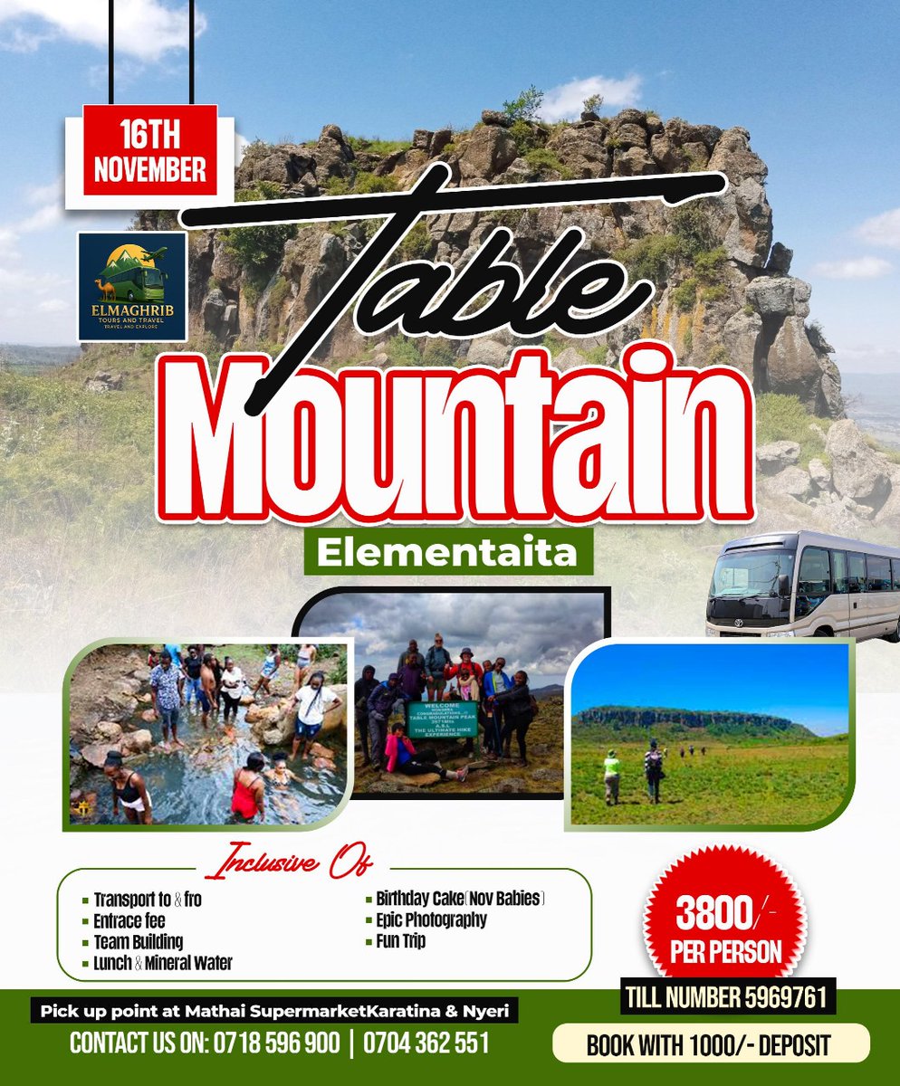 📅 16th Nov 2025 – Table Mountain, Elementaita 🌄🔥 Hike | Team Building | November Babies Bash 🎂💃💰 Booking Till: 5969761 – keep booking, don’t wait till last minute! 😉Let’s lock in spots and get ready for FUN, laughter &amp; memories! 🥳✨ courtesy of <a href="/BinMahsun/">Elmaghrib Tours and travel</a>