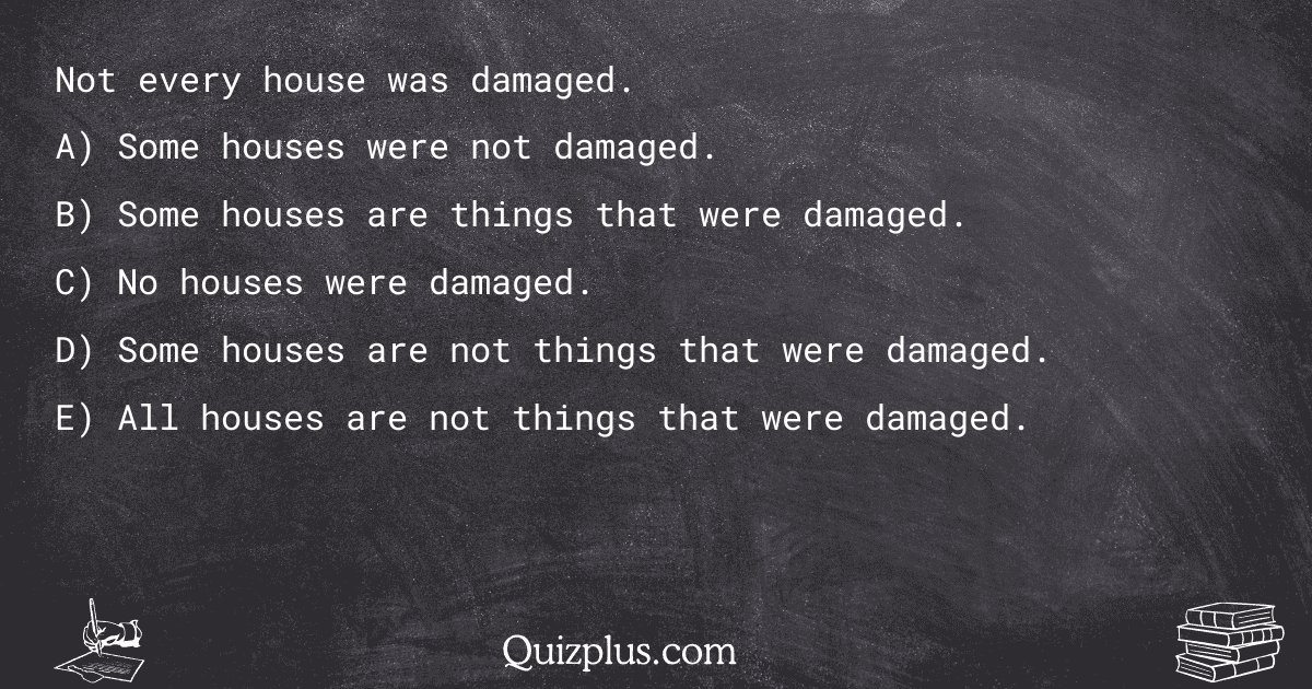 quizplus_exams's tweet image. Not every house was damaged.

Get Answer: 👉 quizplus.com/quiz/128575-qu…

#SolvedPapers #ChapmanUniversitySchoolofLaw #philosophy