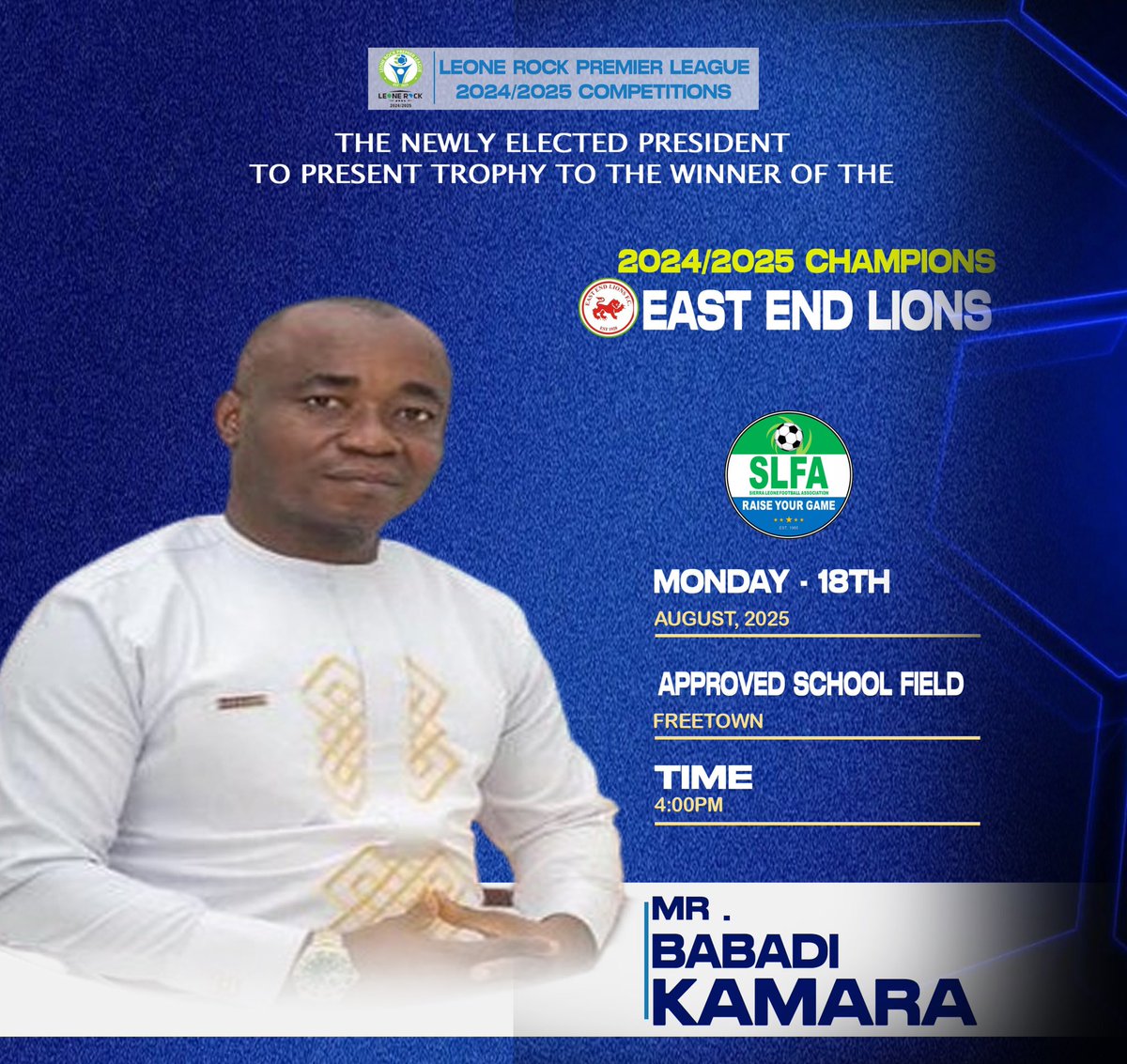 SL Premier League Board (@slplboard) on Twitter photo PUBLIC NOTICE!!
Tomorrow, the newly elected President of the <a href="/SLFA_sl/">Sierra Leone Football Association</a>, Mr. <a href="/BabadiKam2025/">Babadi Kamara</a>, will present the league trophy & officially crown <a href="/EELions/">East END LIONS FC</a> as champions of the 2024/25 Leone Rock Premier League at the Approved School Field tomorrow.
💙⚽ #LeoneRockPremierLeague 🇸🇱” PUBLIC NOTICE!!
Tomorrow, the newly elected President of the <a href="/SLFA_sl/">Sierra Leone Football Association</a>, Mr. <a href="/BabadiKam2025/">Babadi Kamara</a>, will present the league trophy & officially crown <a href="/EELions/">East END LIONS FC</a> as champions of the 2024/25 Leone Rock Premier League at the Approved School Field tomorrow.
💙⚽ #LeoneRockPremierLeague 🇸🇱”