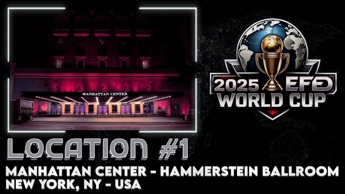 🌐2025 EFED WORLD CUP
🗺️Location reveal #1
📍Manhattan Center - New York, NY, USA

#MLE #EfedWC